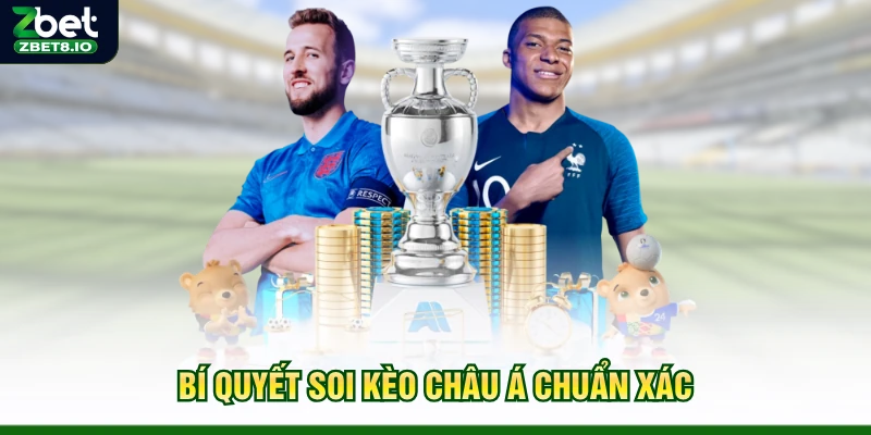 Bí quyết soi kèo châu Á chuẩn xác