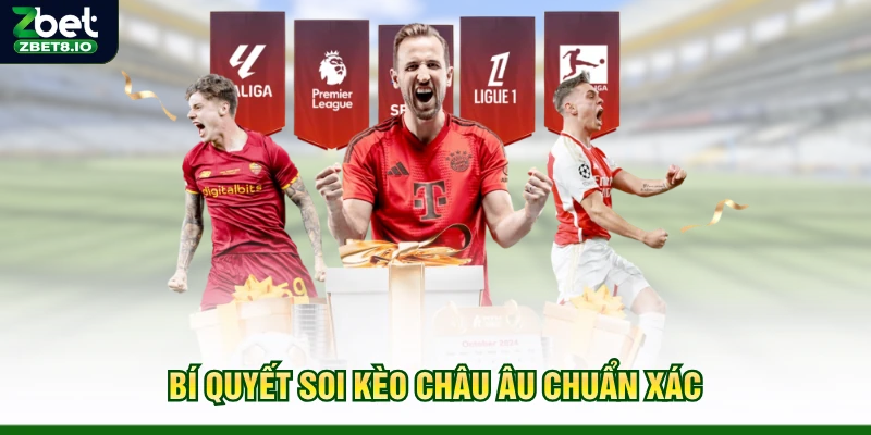 Bí quyết soi kèo châu Âu chuẩn xác