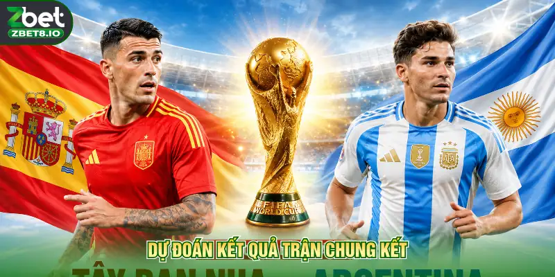 Dự đoán kết quả trận chung kết