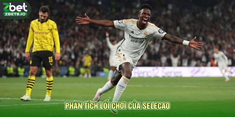 Phân tích lối chơi của Selecao